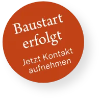 Baustart erfolgt - Jetzt Kontakt aufnehmen